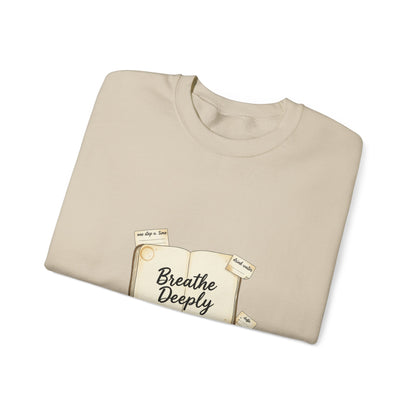 Breathe Deeply note to self Sweatshirt | paper note graphic, handwritten reminder