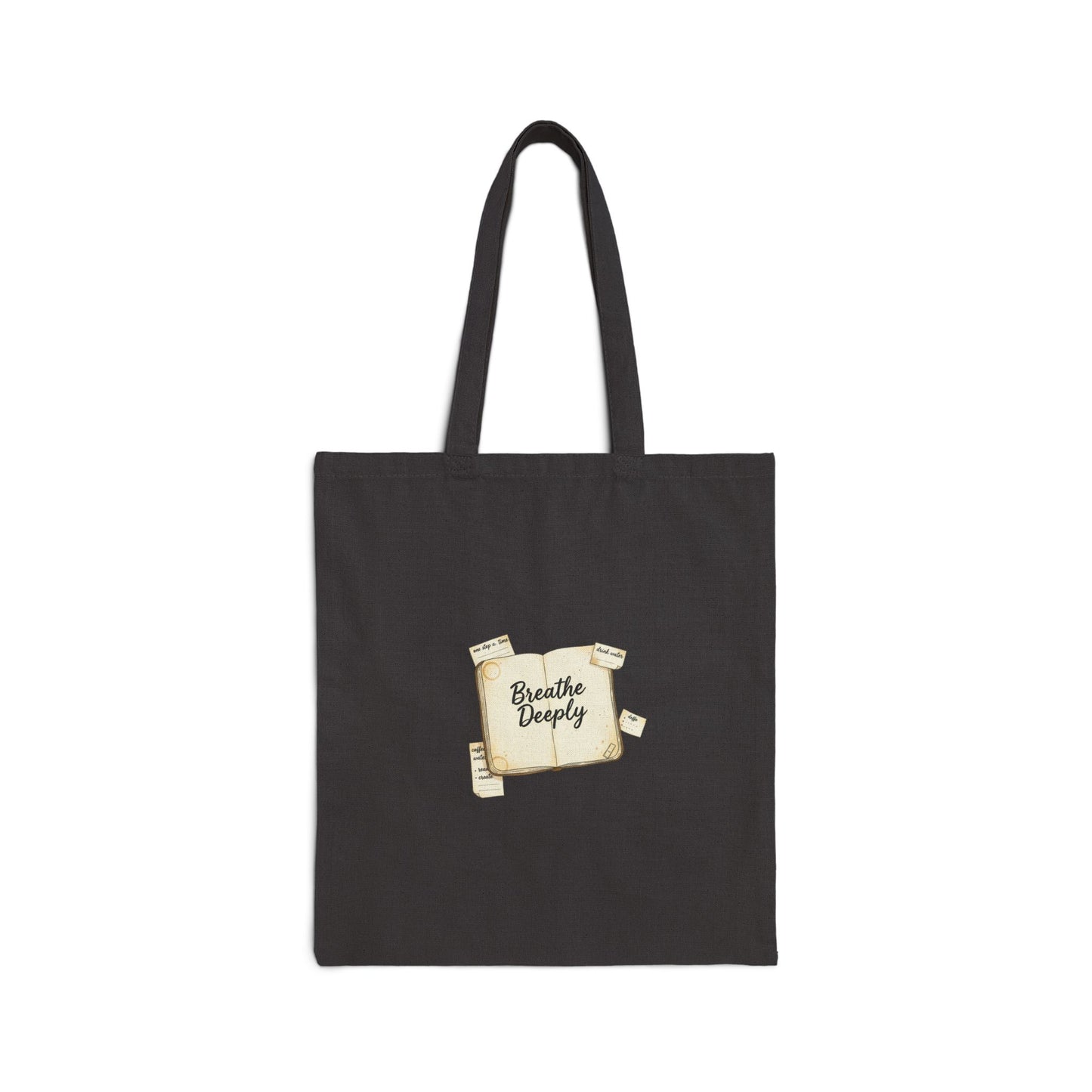 Breathe Deeply note to self Tote | post‑it style handwritten reminder, analogue aesthetic
