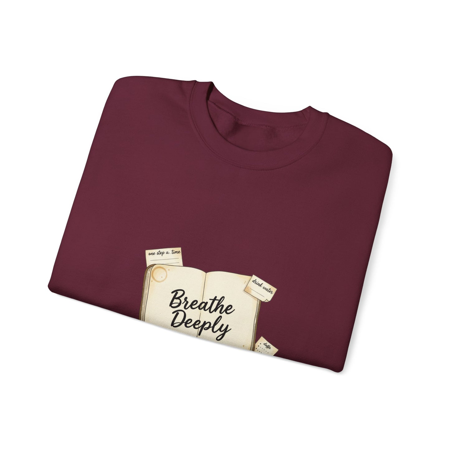 Breathe Deeply note to self Sweatshirt | paper note graphic, handwritten reminder