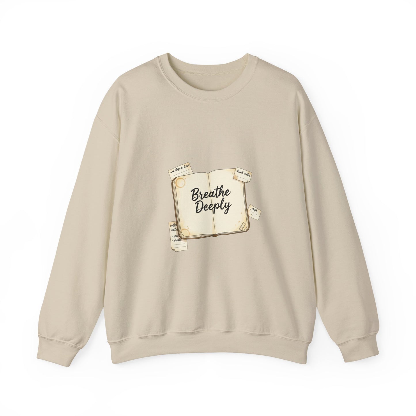 Breathe Deeply note to self Sweatshirt | paper note graphic, handwritten reminder