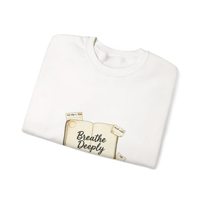 Breathe Deeply note to self Sweatshirt | paper note graphic, handwritten reminder